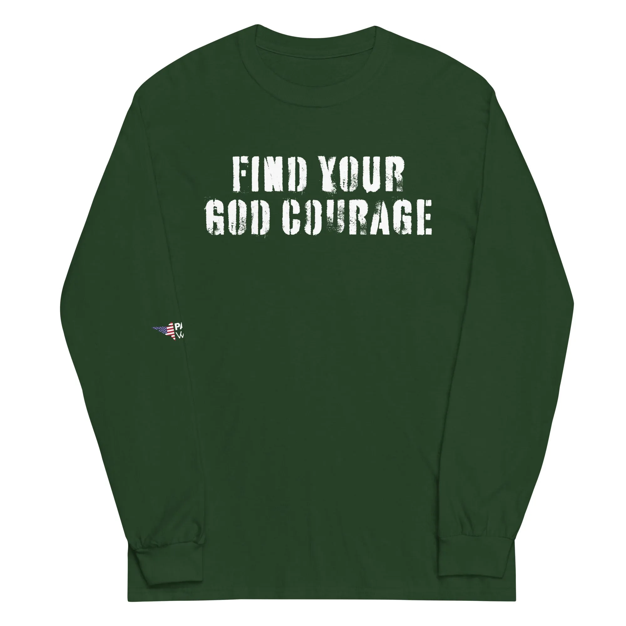 Find Your God Courage Long Sleeve Shirt