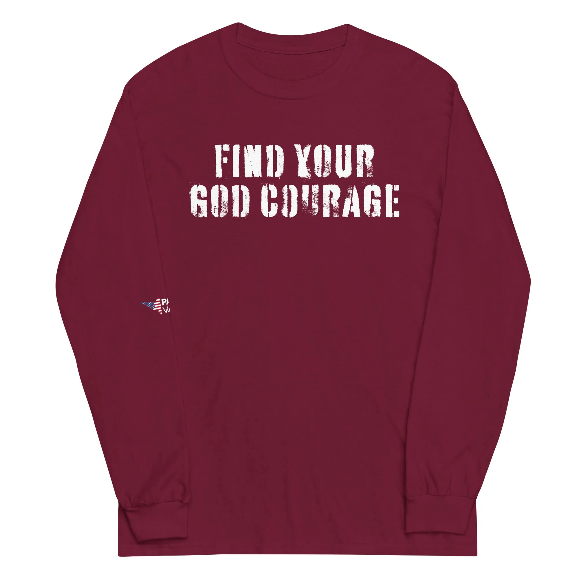 Find Your God Courage Long Sleeve Shirt