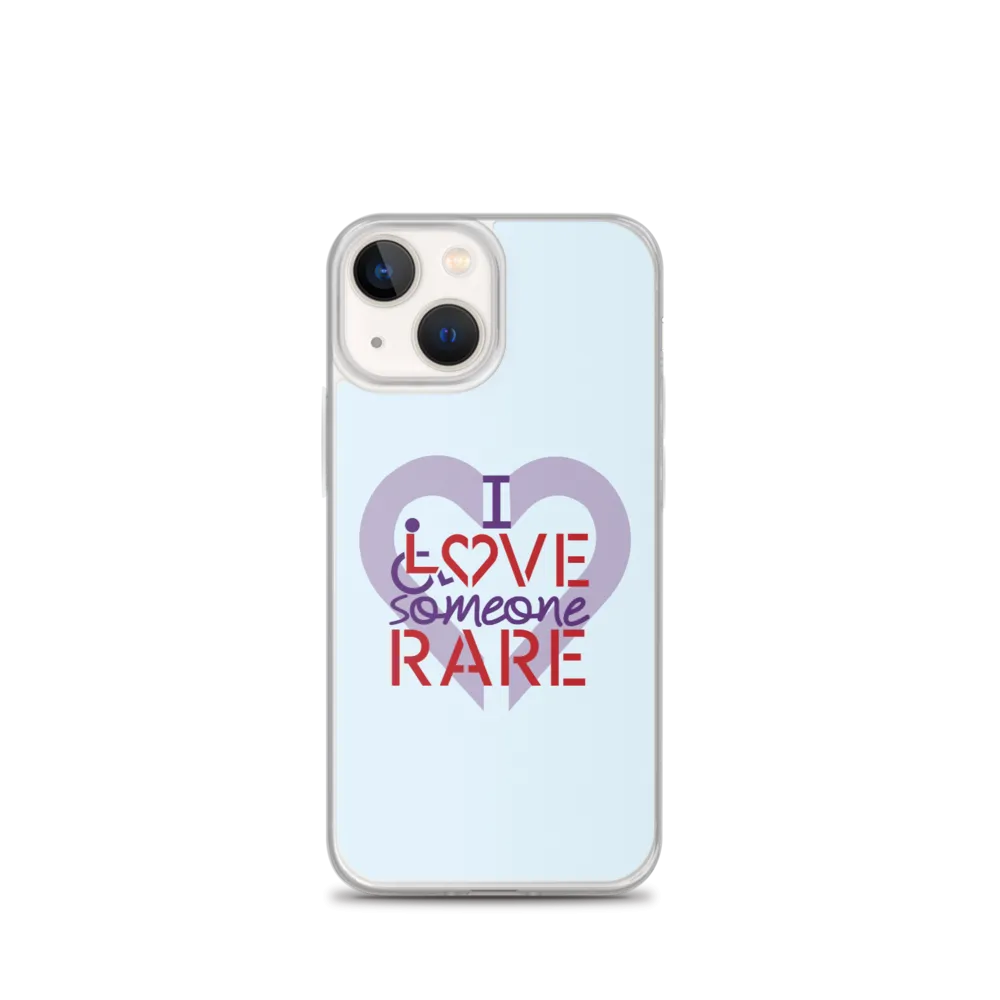 I Love Someone Rare (with a Rare Condition) iPhone Case