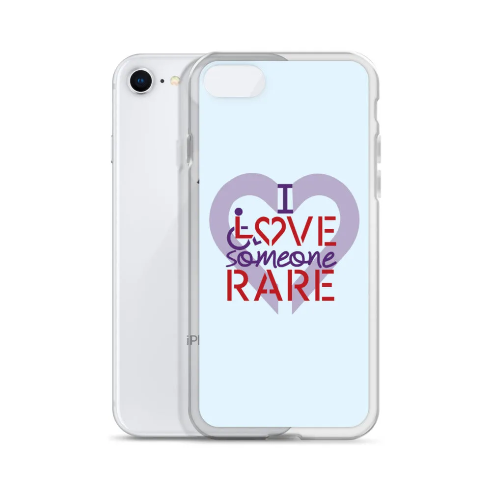 I Love Someone Rare (with a Rare Condition) iPhone Case