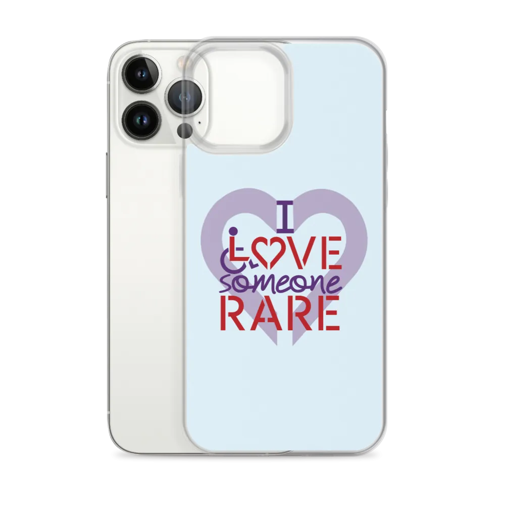 I Love Someone Rare (with a Rare Condition) iPhone Case