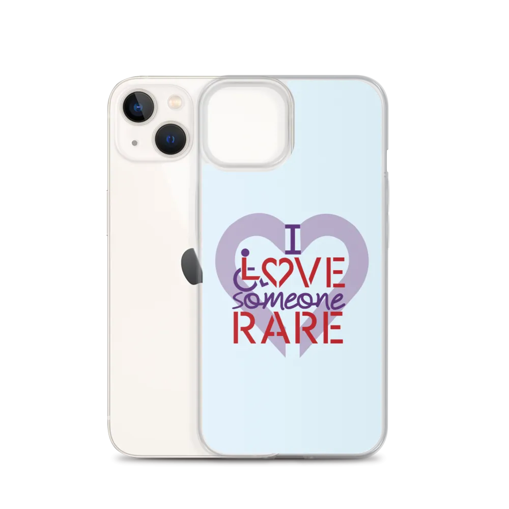 I Love Someone Rare (with a Rare Condition) iPhone Case