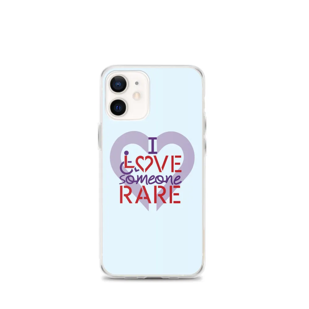 I Love Someone Rare (with a Rare Condition) iPhone Case