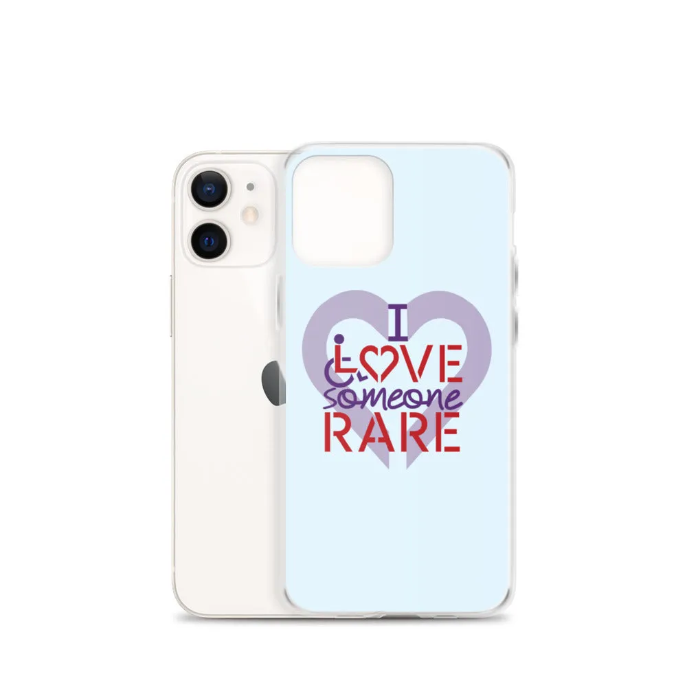 I Love Someone Rare (with a Rare Condition) iPhone Case
