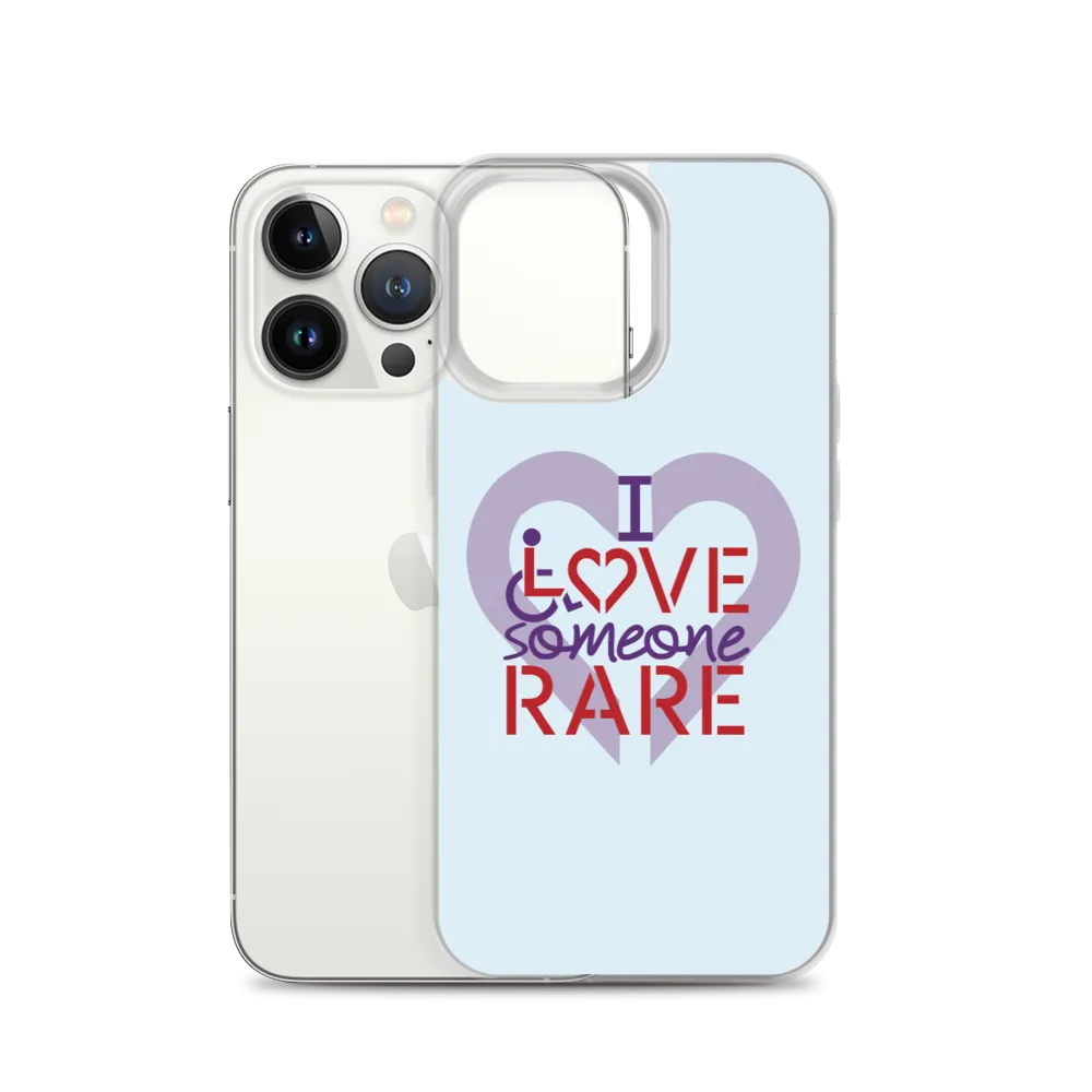 I Love Someone Rare (with a Rare Condition) iPhone Case