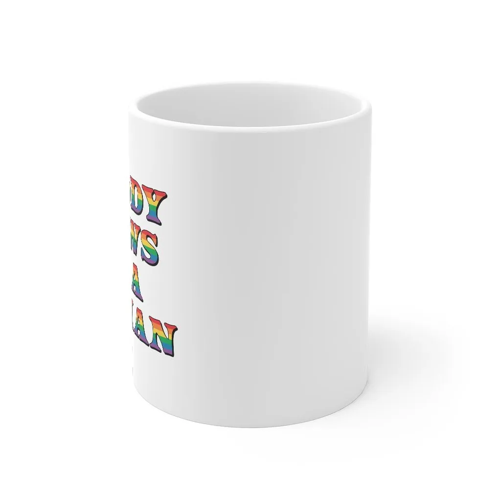 Nobody Knows I'm A Lesbian Coffee Mug